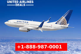 United Airlines Reservations Deals 1 888 987 0001 1 888 987 0001 United Airlines Reservations Deals United Airlines Airline Deals Air Ticket Booking