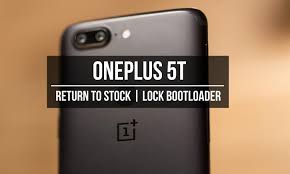 Can help you unlock oneplus lock screen easily without losing data. Restore Oneplus 5t To Stock And Relock Bootloader Droidviews