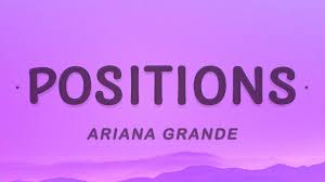1 position of the billboard hot 100 this week (dated nov. Ariana Grande Positions Lyrics Youtube