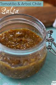 The chile de arbol makes this salsa spicy and delicious. Salsa De Tomatillo Y Chile De Arbol That Fit Fam