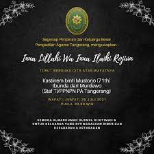 Lalu ia juga mengingatkan agar sang almarhum mandi dan jangan lupa gosok gigi. Pengadilan Agama Tangerang Kota Media Informasi Dan Publikasi