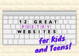 2) each poem's ranking is based off of its relative fame within the english language. Best Poetry Websites And Online Interactives For Kids Wehavekids Family