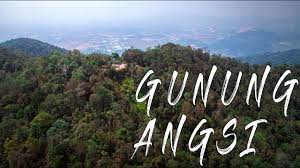 Gunung angsi i hiking vlog 2019 i goprohero7black. Drone Gunung Angsi Via Ulu Bendul Negeri Sembilan Vlog Motivational Film Youtube