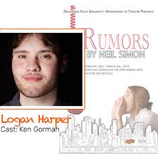 🎭 Meet Logan Harper, one of the talented cast members of Rumors! He'll be  bringing the character of Ken Gorman to life in this hilarious and  fast-paced farce comedy. Logan says, "Everyone
