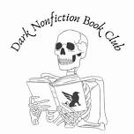 Dark Nonfiction Book Club