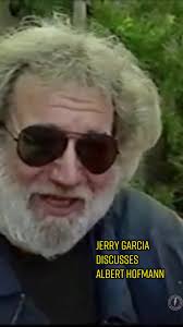 Jerry Garcia discusses Albert Hofmann!! 😁 “Hey! Dr. Albert Thank You Very  Much!”