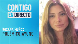 "NO TENGO LIBERTAD": La defensa de Roxana Muñoz tras millonaria multa por  ayuno