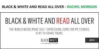 Black And White And Read All Over Black White And Read All Over Is A Lifestyle Site That S Provocative In Nature Focusing On Topics That Matter Most To U Reading Black And White Provocative