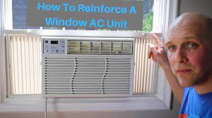 Installing a window air conditioner for your home. How To Install And Reinforce Window Ac Unit Youtube