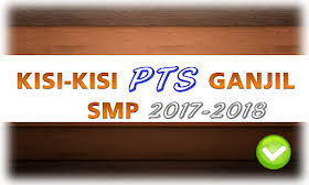 Pada kesempatan ini saya akan berbagi ssoal uts bahasa indonesia kelas 9 semester 2 k13 dan kunci jawaban yang bisa bapak/ibu guru download filenya. Kisi Kisi Pts Bahasa Indonesia Smp Kelas 7 8 9 Semester 1 Tahun Pelajaran 2017 2018 Soal Smp Kelas 7 8 9 Semester 1 Dan 2