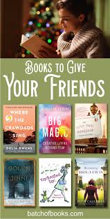 11 Books To Gift A Friend Who Loves To Read Batch Of Books Books Best Books To Gift Good Books