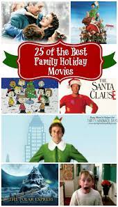 And what's more, there is always a magic about a good christmas movie to get everyone into the christmas spirit. 25 Best Family Holiday Movies Holiday Movie Family Christmas Best Holiday Movies