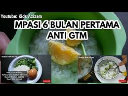 Berikut resep makanan bayi 6 bulan ke atas beseta cara memasaknya : Resep Mpasi 6 Bulan Pertama Mpasi Anti Gtm Youtube