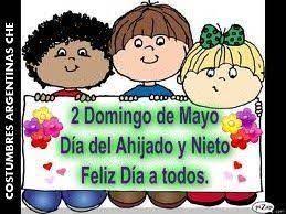 Con el propósito de resaltar los valores familiares y de crear unión entre abuelos y nietos, y padrinos e ahijados, cada segundo domingo de mayo se celebra el día del nieto y ahijado en argentina. 2Âº Domingo De Mayo Dia Del Costumbres Argentinas Che Facebook