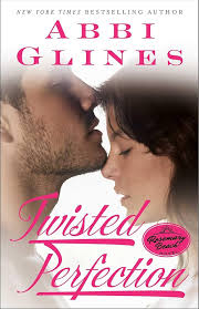 Twisted Perfection: A Rosemary Beach Novel (Volume 5): Glines, Abbi:  9781476756509: Books