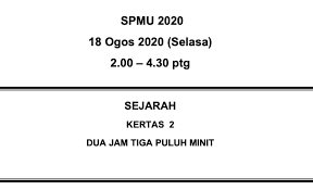Kertas Spm Ulangan Sejarah 2020 Sumber Pendidikan