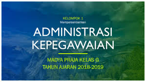 Contoh dari administrasi negara ialah seperti pembuatan aturan tentang pembentukan lembaga pemerintahan, juga aturan mengenai reshuffle kabinet oleh sang presiden, aturan mengenai pemilihan umum, dan sebagainya. Ppt Administrasi Kepegawaian Andre Mahendra Academia Edu