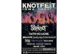 We did not find results for: Knotfest Iowa 2021