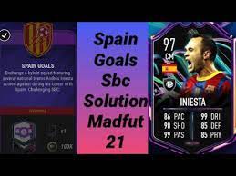 Iniesta s hybrid sbc madfut 21 objectives 11 11. Spain Goals Sbc Andres Iniesta Madfut 21 Youtube