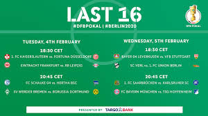 Nach einer schnellen berliner führung durch maximilian. Dfb Pokal Last 16 Fixtures Scheduled Dfb Deutscher Fussball Bund E V