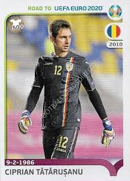 Fifa 20 romania euro 2020. 259 Ciprian Tatarusanu Romania Road To Euro 2020 Sticker Football Cards Direct