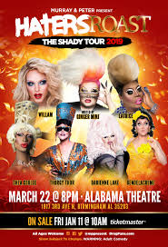 I don t know what your problem is but i m guessing it s hard to pronounce. Haters Roast The Shady Tour Alabama Theatre