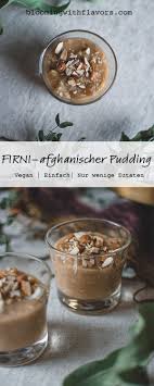 Firni Afghanischer Mandelpudding Mit Kardamom Rezept Mandelpudding Rezepte Rezeptideen