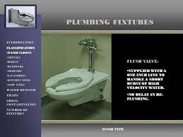 Plumbing design for residential and commercial purpose.what is fixture unit?.fixture unit of different fixtures.pipe size calculation for water supply system. Plumbing Fixtures Introduction Classification Water Demand Traps Ppt Video Online Download
