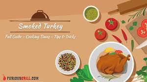 how long to smoke a turkey detailed smoking times and