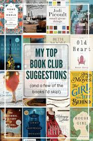 My Favorite Book Club Suggestions The Books I D Skip Book Club Suggestions Book Club Recommendations Book Club