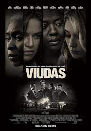 Viudas 2018 Widows Movie Full Movies Movie Posters