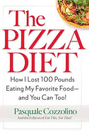 .bit.ly/2yfdzdd the favorite food diet 2019, how to lose weight 2019, weight loss journey 2019, weight loss transformation 2019, vinegar weight loss 2019, apple cider vinegar 2019, diet plan for. The Pizza Diet How I Lost 100 Pounds Eating My Favorite Food And You Can Too Kindle Edition By Cozzolino Pasquale Health Fitness Dieting Kindle Ebooks Amazon Com