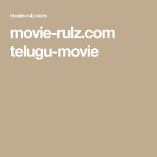 Movie Rulz Com Telugu Movie Telugu Movies Online Telugu Movies Telugu Movies Download