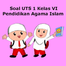 Soal Uts Pai Pendidikan Agama Islam Kelas 6 Semester 1 Tahun 2018 Juragan Les