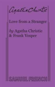 Love from a Stranger | Concord Theatricals