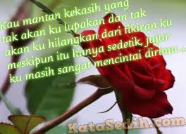 Jika terlalu kecil, mereke menjepit kita. Kata Kata Untuk Mantan Tersayang Yang Udah Punya Pacar