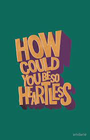 Check amazon for heartless mp3 download these lyrics are submitted by nana lopez these lyrics are last corrected by namel on october 22, 2019 browse other artists under k:k2 k3 k4 k5 k6 songwriter(s): How Could You Be So Heartless By Amdarie Kanye West Quotes Kanye West Lyrics Kanye West Wallpaper