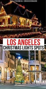 What kind of christmas tree shop doesn't sell tinsel, and is more another walmart than a shop for christmas tree items? 19 Places To Find The Best Los Angeles Christmas Lights California Crossroads