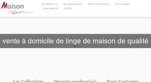 Mieux vaut acheter des produits de qualité au juste prix pour jouir de produits confortables et durables. Vente A Domicile De Linge De Maison De Qualite Decoration Interieure