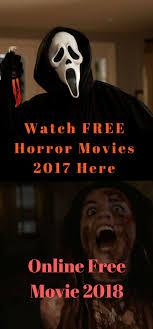 Watch Free Online Latest Horror Movie 2018 Horrormovie2018 Latest Horror Movies Free Horror Movies Horror Movies 2017