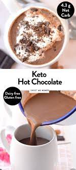 Keto Hot Chocolate With 4 Ingredients Recipe Dairy Free Hot Chocolate Low Sugar Hot Chocolate Low Carb Drinks