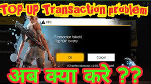 1.free fire ge not open 2.free fire. Free Fire Transaction Failed Error Problem Solved Top Up Problem Solved Youtube