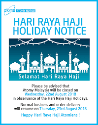 Cuti hari raya haji / qurban. Atomy Malaysia Please Be Advised That Our Office Will Facebook