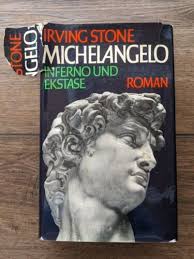 Michelangelo Inferno und Ekstase Biographischer Roman, Irving Stone NOV2