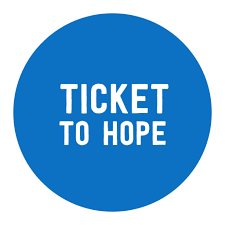 Ticket To Hope