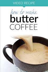 Butter Coffee Or Bulletproof Coffee Is A Favorite Among Keto Low Carb And Paleo Lovers Low Carb Drinks Butter Coffee Recipe Low Carb Breakfast