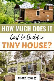 How Much Does It Cost To Build A Tiny House Tiny House Cost Comparison Building A Tiny House Tiny Home Cost Building A Small House