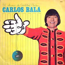 Con más de medio siglo de trayectoria artística realizó destacados espectáculos en radio, televisión. Carlos Bala El Show De Carlitos Bala 1973 Vinyl Discogs