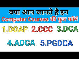 The dca course provides students with a certificate that holds the grades in the computer application field and is provided to benefit the students in getting a job with a perfect. Full Form Of Pgdca Doap Ccc Dca Adca Computer Course Related Full Form Full Form Of Ccc Adca Youtube Dca Ccc Computer