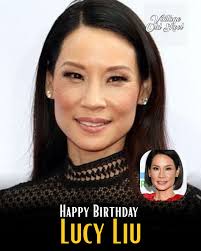 Happy Birthday " Charlie's Angels, " Lucy Liu 🎂🎁 Liu had her breakthrough  role as Ling Woo in the Fox legal comedy-drama series Ally McBeal  (1998–2002). She received further recognition for starring